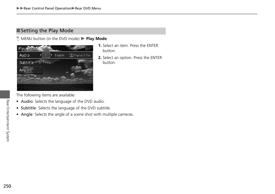 2 setting the play mode, P. 250, Setting the play mode | HONDA 2015 Odyssey - Navigation Manual User Manual | Page 251 / 325