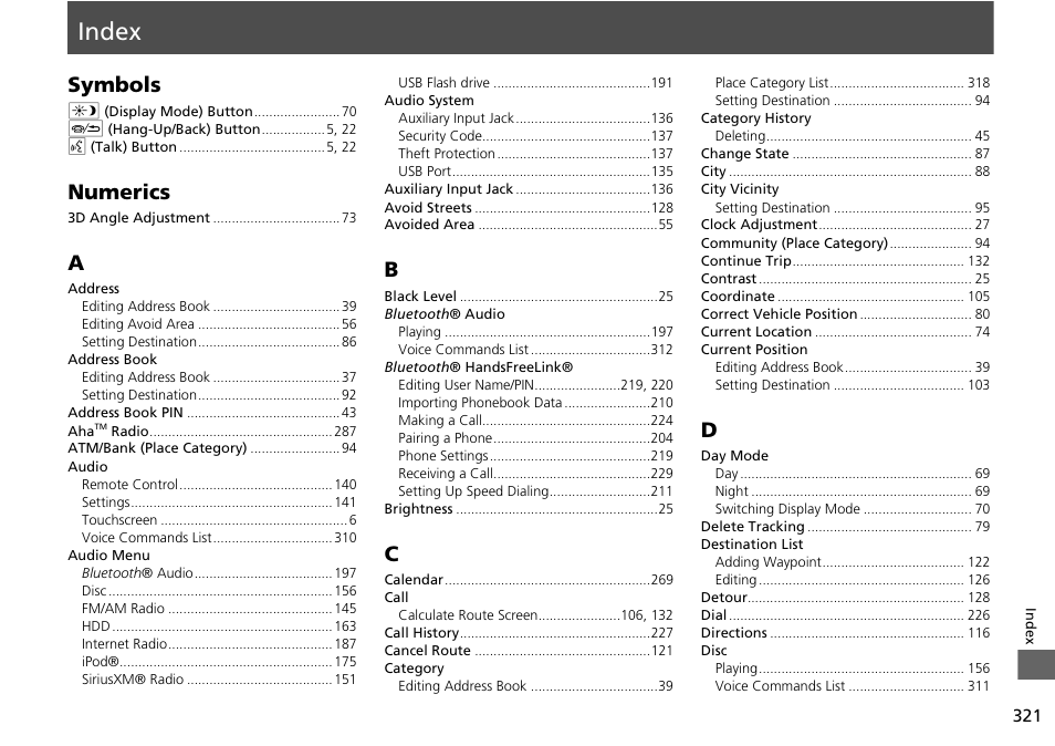 Index, P.321, Symbols | Numerics | HONDA 2015 Odyssey - Navigation Manual User Manual | Page 322 / 325