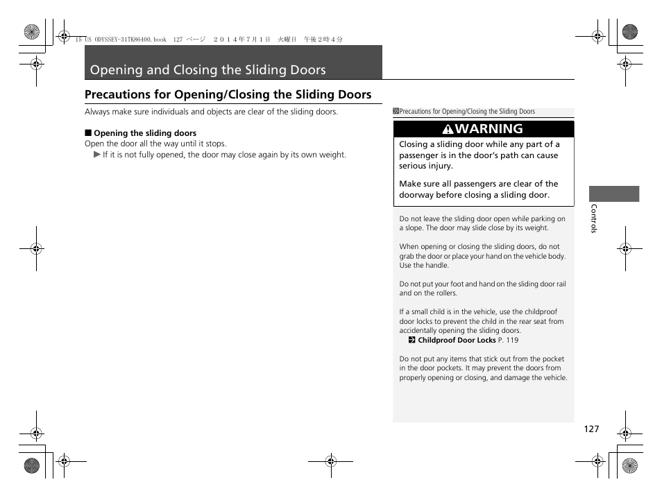 Opening and closing the sliding doors, P127), Warning | Precautions for opening/closing the sliding doors | HONDA 2015 Odyssey - Owner's Manual User Manual | Page 128 / 565