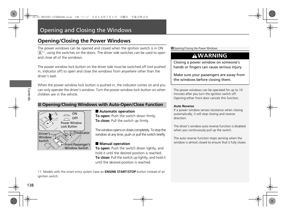 Opening and closing the windows, P138, Warning | Opening/closing the power windows | HONDA 2015 Odyssey - Owner's Manual User Manual | Page 139 / 565