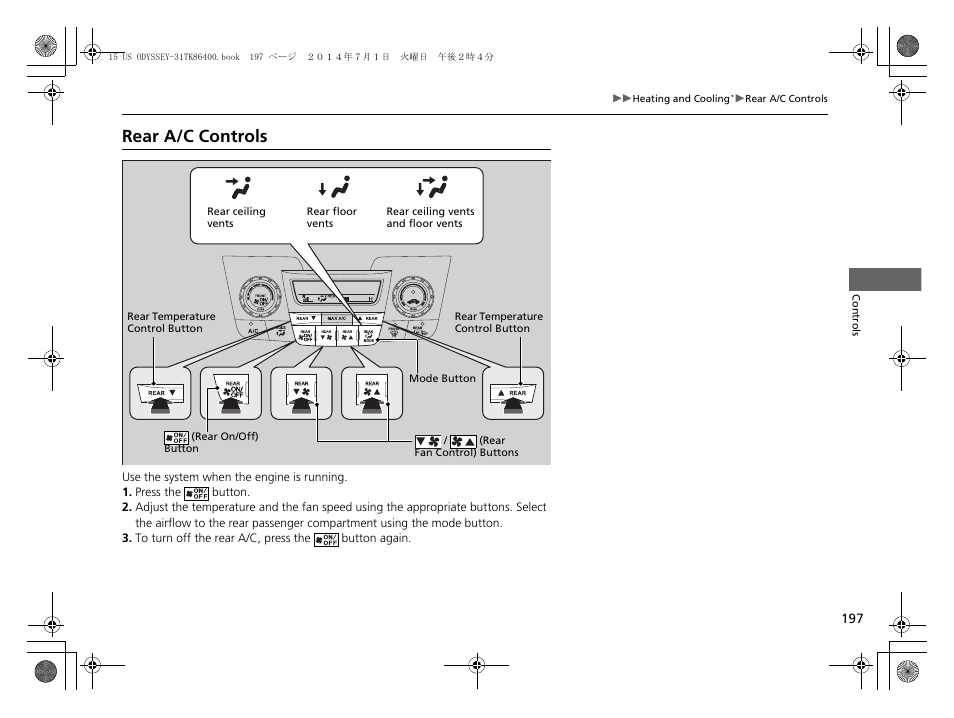 Rear a/c controls | HONDA 2015 Odyssey - Owner's Manual User Manual | Page 198 / 565