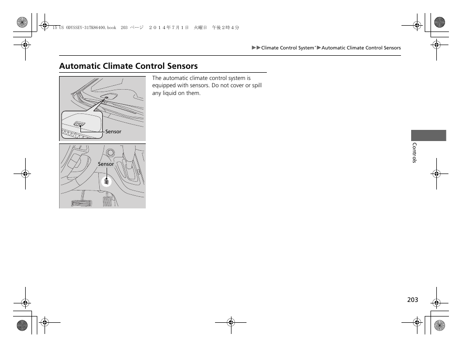 Automatic climate control sensors | HONDA 2015 Odyssey - Owner's Manual User Manual | Page 204 / 565