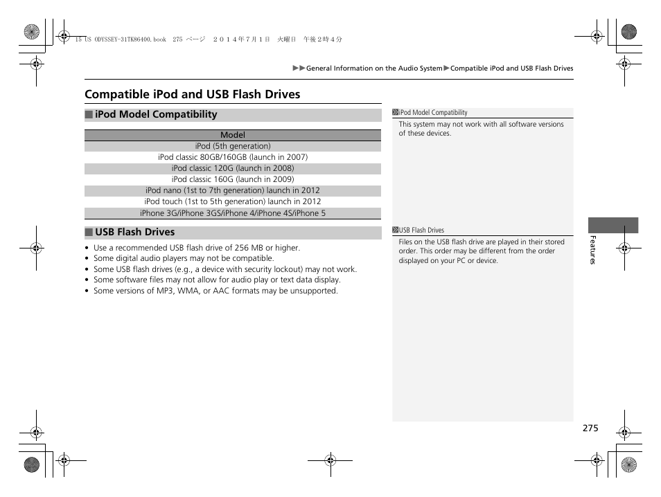 Compatible ipod and usb flash drives | HONDA 2015 Odyssey - Owner's Manual User Manual | Page 276 / 565