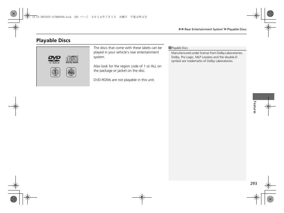 Playable discs | HONDA 2015 Odyssey - Owner's Manual User Manual | Page 294 / 565