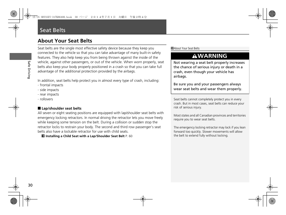 Seat belts p. 30, P30), Seat belts | About your seat belts, Warning | HONDA 2015 Odyssey - Owner's Manual User Manual | Page 31 / 565