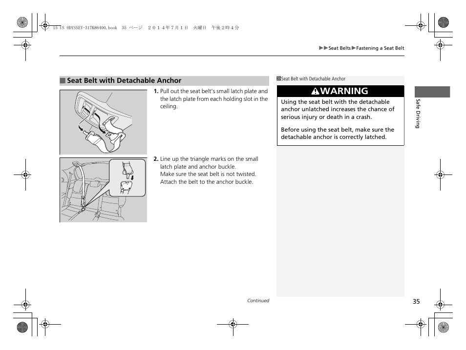 Warning | HONDA 2015 Odyssey - Owner's Manual User Manual | Page 36 / 565