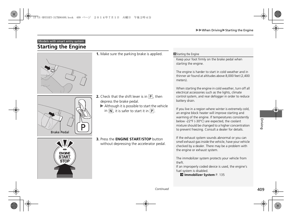 Starting the engine | HONDA 2015 Odyssey - Owner's Manual User Manual | Page 410 / 565