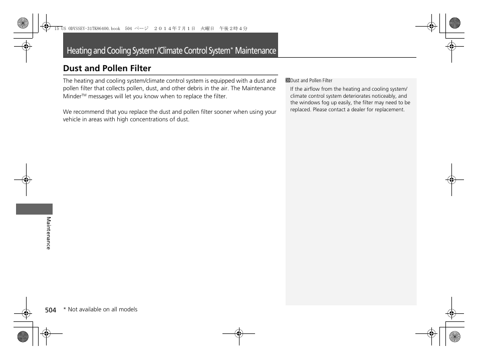 Heating and cooling system, Climate control system, Maintenance | Climate, Control system, Dust and pollen filter | HONDA 2015 Odyssey - Owner's Manual User Manual | Page 505 / 565