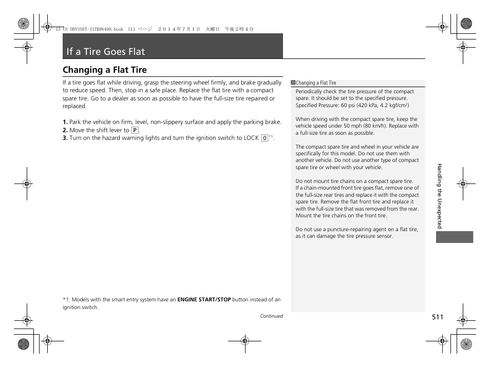 If a tire goes flat p, P511), Changing a flat tire p. 511 | If a tire goes flat, Changing a flat tire | HONDA 2015 Odyssey - Owner's Manual User Manual | Page 512 / 565