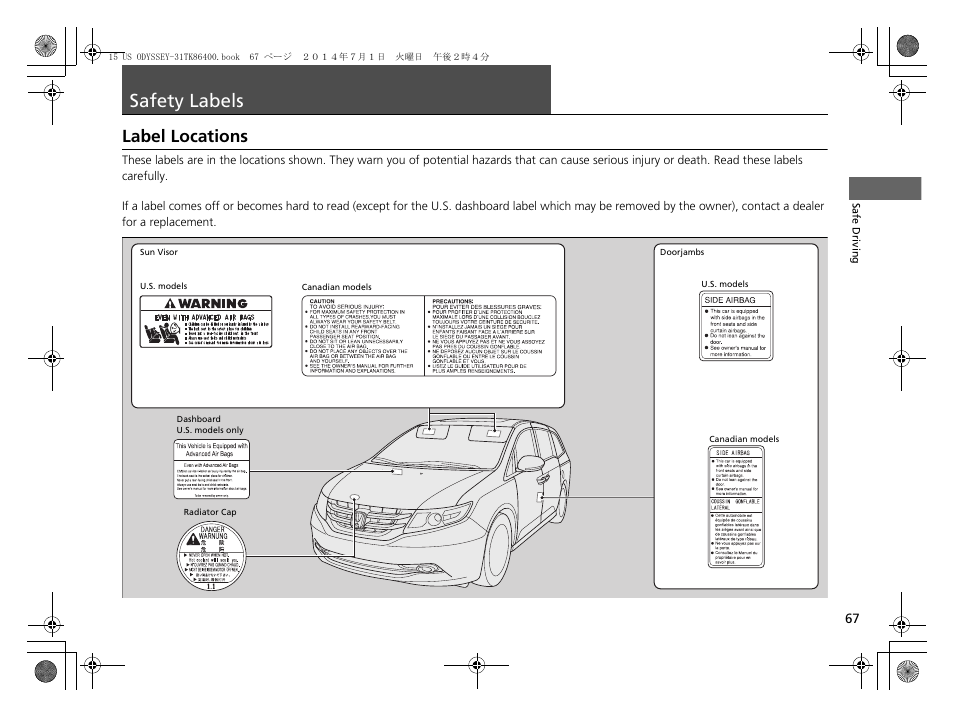 Safety labels p. 67, Safety labels, Label locations | HONDA 2015 Odyssey - Owner's Manual User Manual | Page 68 / 565