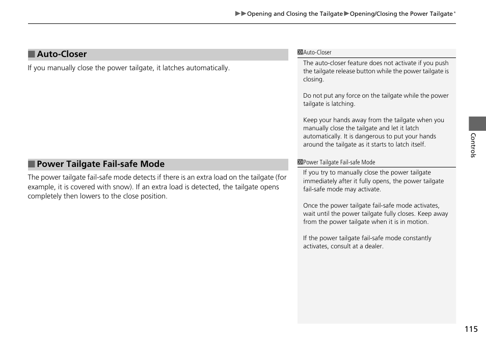 Auto-closer, Power tailgate fail-safe mode | HONDA 2015 Pilot - Owner's Manual User Manual | Page 116 / 488