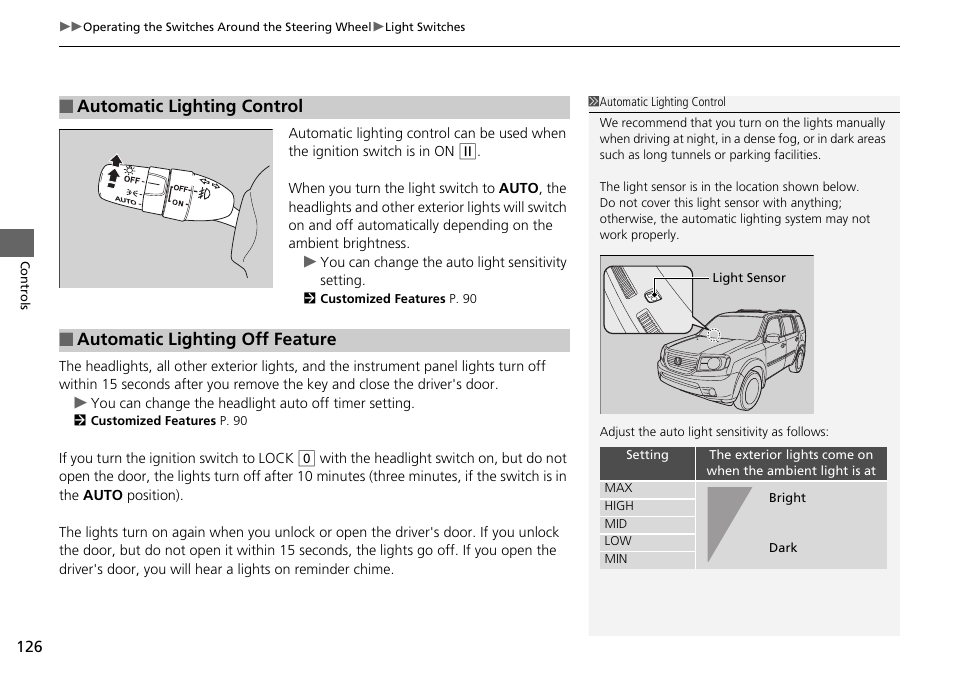 Automatic lighting control, Automatic lighting off feature | HONDA 2015 Pilot - Owner's Manual User Manual | Page 127 / 488