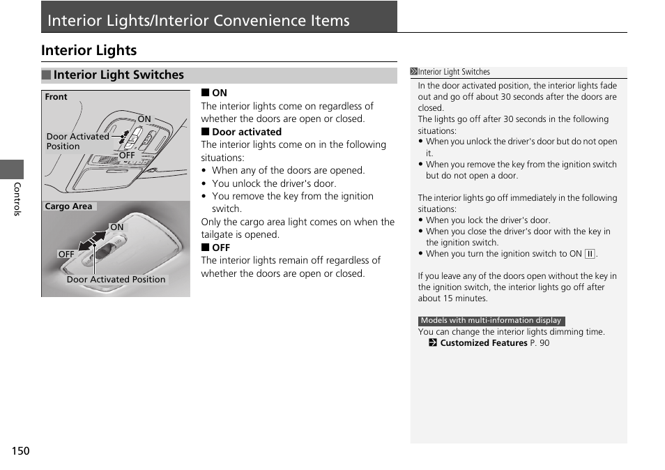 Interior lights/interior convenience items p. 150, Interior lights/interior convenience, Items | Interior lights, Interior lights/interior convenience items, Interior light switches | HONDA 2015 Pilot - Owner's Manual User Manual | Page 151 / 488