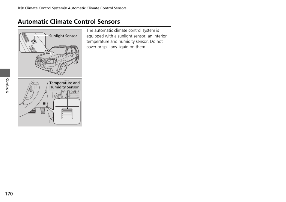 Automatic climate control sensors | HONDA 2015 Pilot - Owner's Manual User Manual | Page 171 / 488