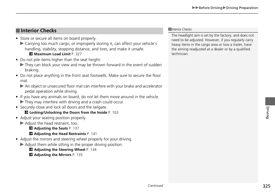 Interior checks | HONDA 2015 Pilot - Owner's Manual User Manual | Page 326 / 488