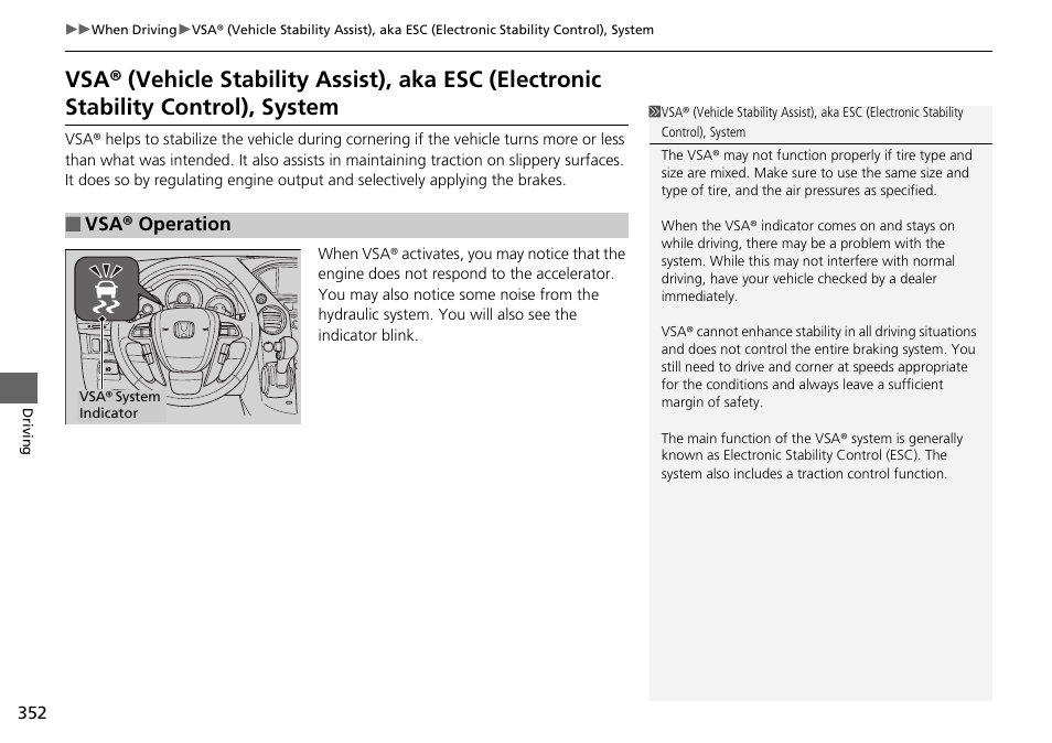 Vsa® (vehicle stability assist), aka, Esc (electronic stability control), system p. 352, Vsa® (vehicle stability assist), aka esc | Electronic stability control), system, Vsa® operation | HONDA 2015 Pilot - Owner's Manual User Manual | Page 353 / 488