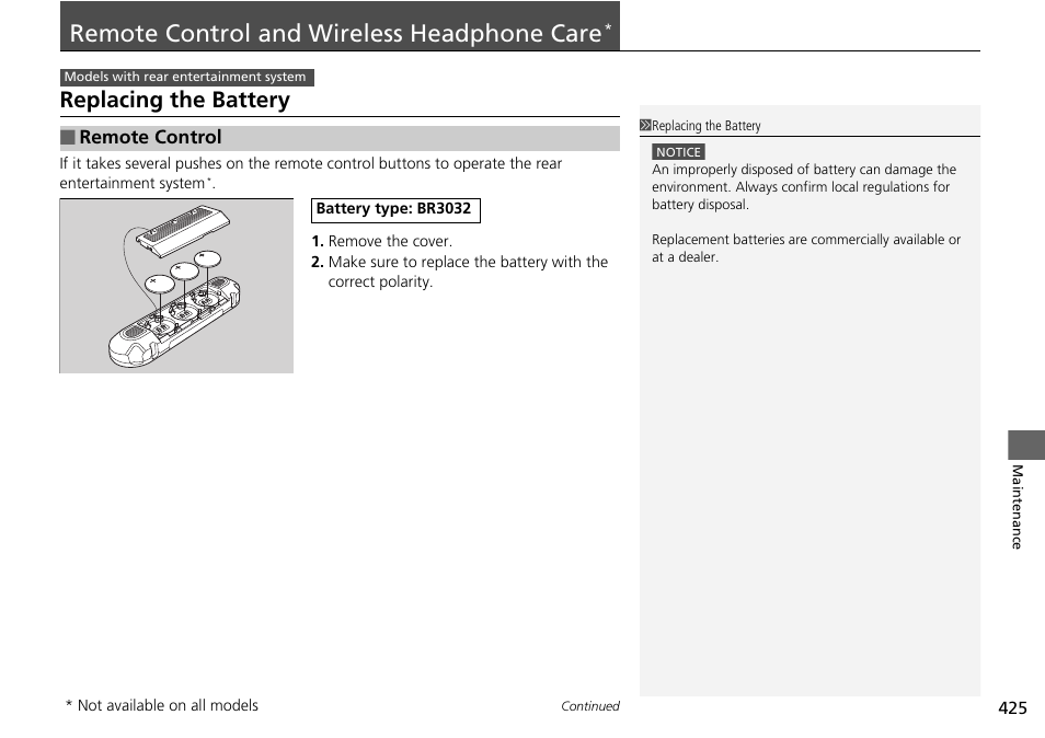 Remote control and wireless headphone care, P. 425, Remote control and wireless | Headphone care, Replacing the battery | HONDA 2015 Pilot - Owner's Manual User Manual | Page 426 / 488