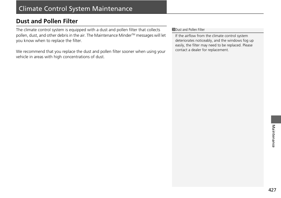 Climate control system maintenance p. 427, Climate control system maintenance, Dust and pollen filter | HONDA 2015 Pilot - Owner's Manual User Manual | Page 428 / 488