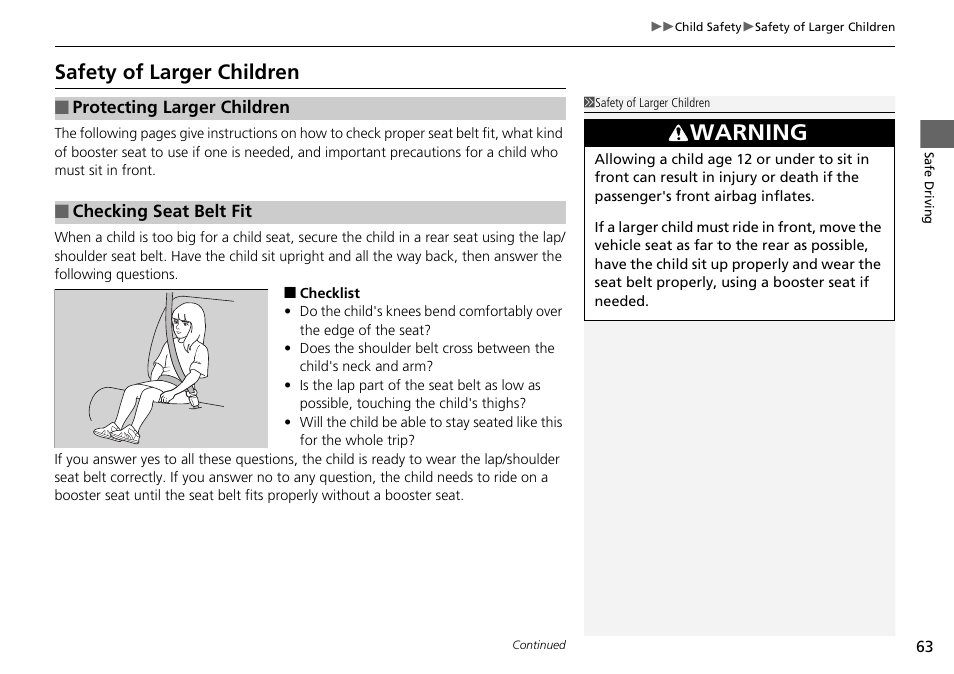 Safety of larger children, Warning | HONDA 2015 Pilot - Owner's Manual User Manual | Page 64 / 488