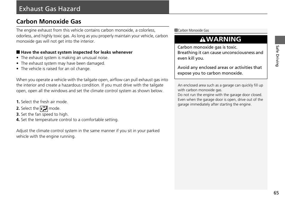 Exhaust gas hazard, Carbon monoxide gas, Warning | HONDA 2015 Pilot - Owner's Manual User Manual | Page 66 / 488