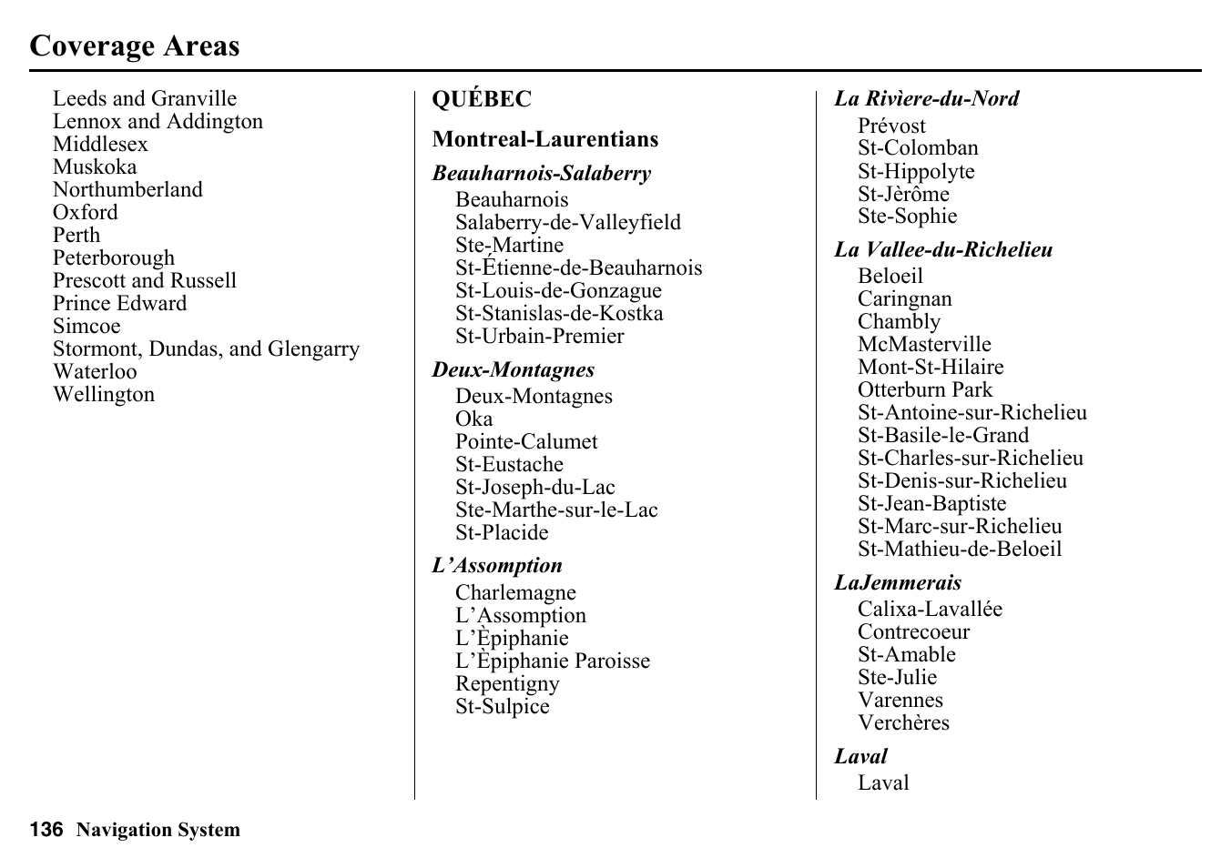 Coverage areas | HONDA 2015 Pilot - Navigation Manual User Manual | Page 136 / 175
