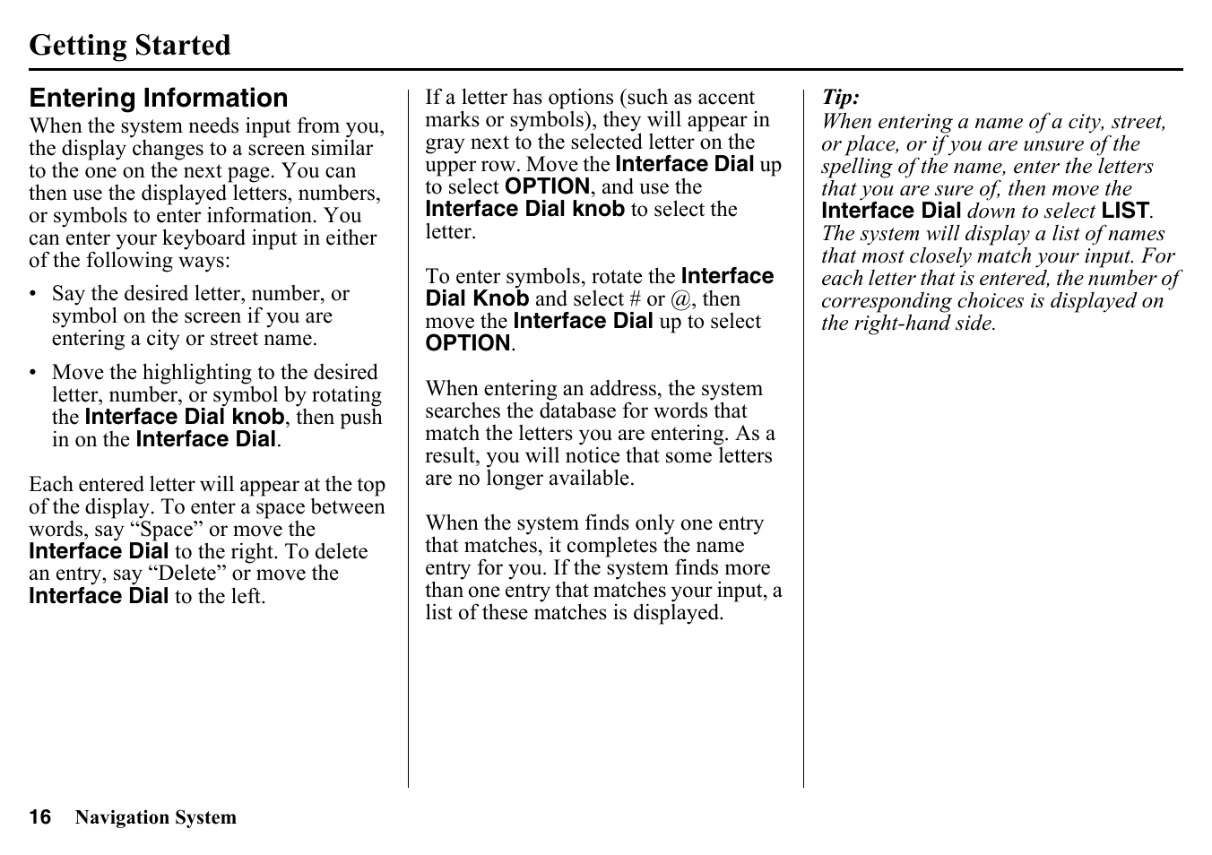 Entering information, Getting started | HONDA 2015 Pilot - Navigation Manual User Manual | Page 16 / 175