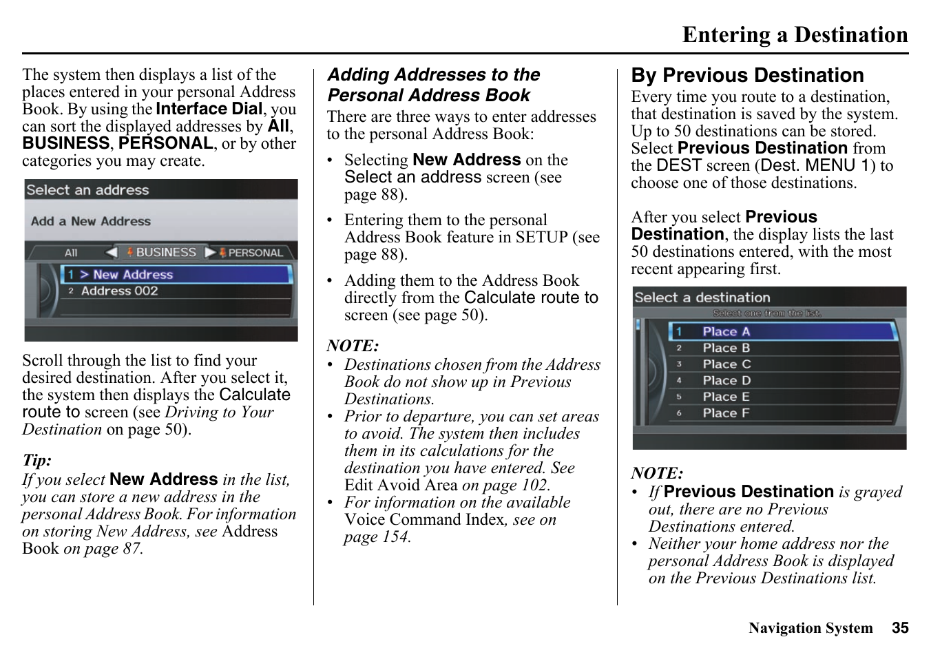 Adding addresses to the personal, Address book, By previous destination | Entering a destination | HONDA 2015 Pilot - Navigation Manual User Manual | Page 35 / 175