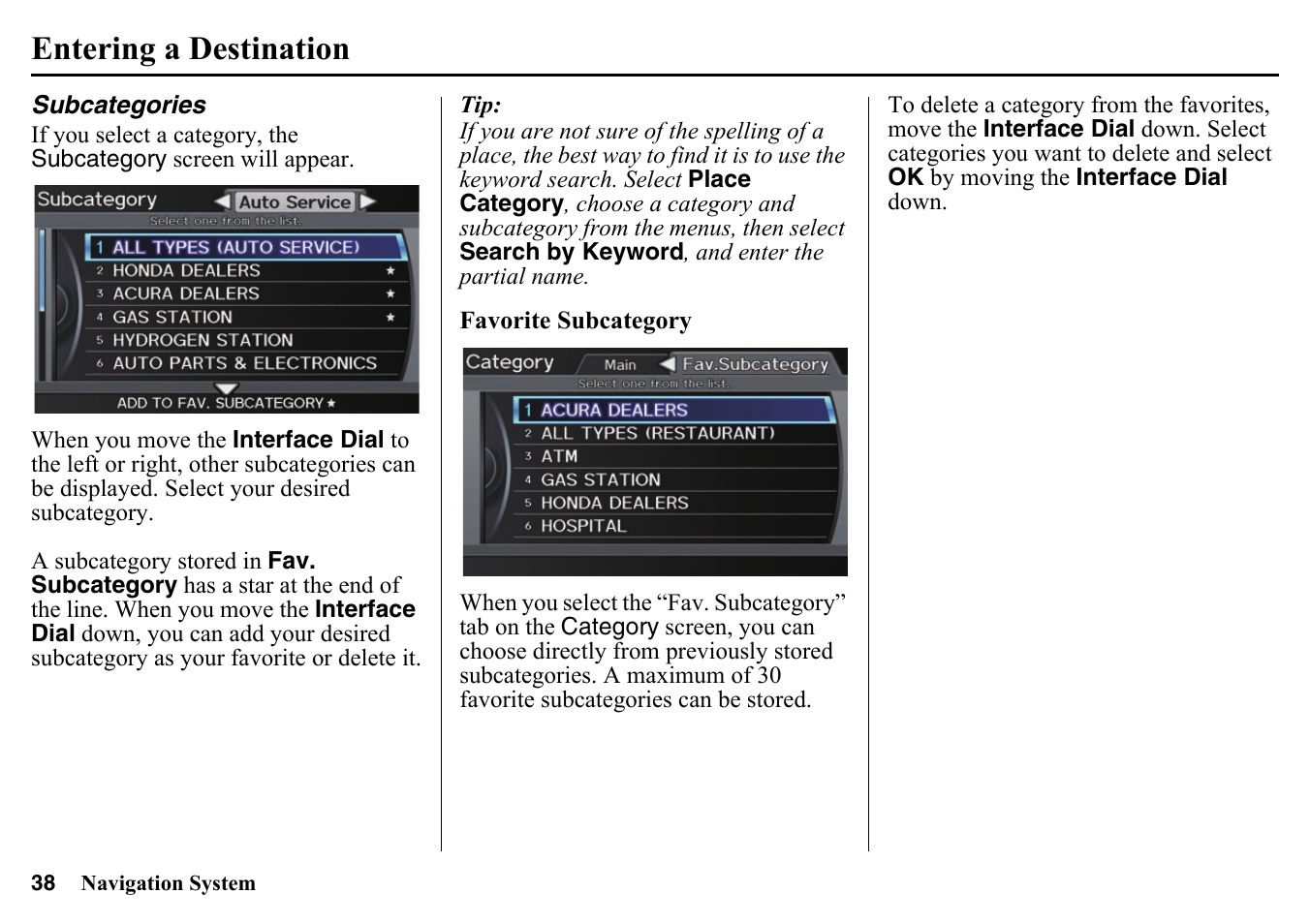 Subcategories, Entering a destination | HONDA 2015 Pilot - Navigation Manual User Manual | Page 38 / 175