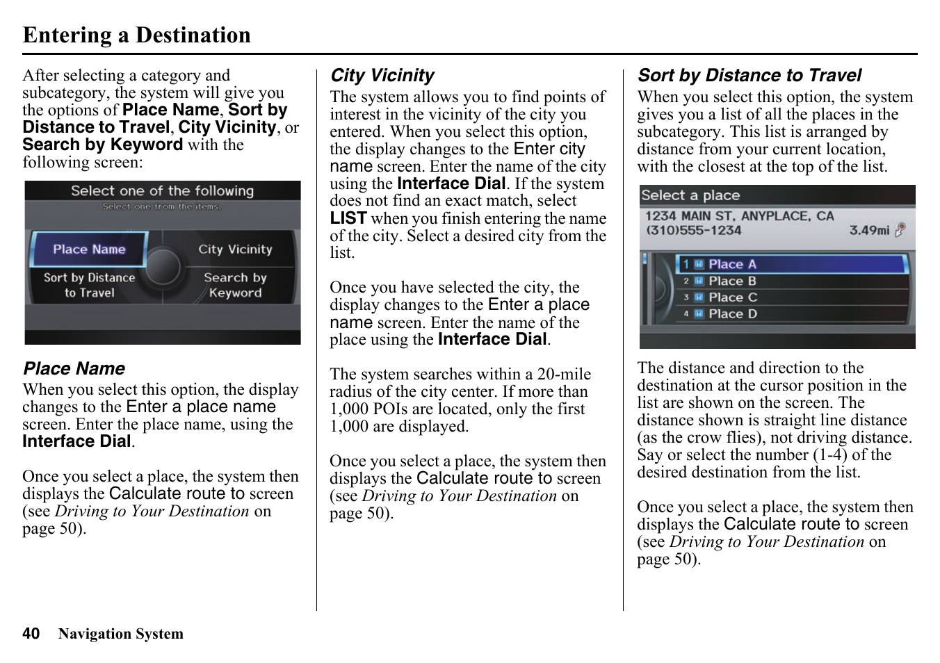 Entering a destination | HONDA 2015 Pilot - Navigation Manual User Manual | Page 40 / 175