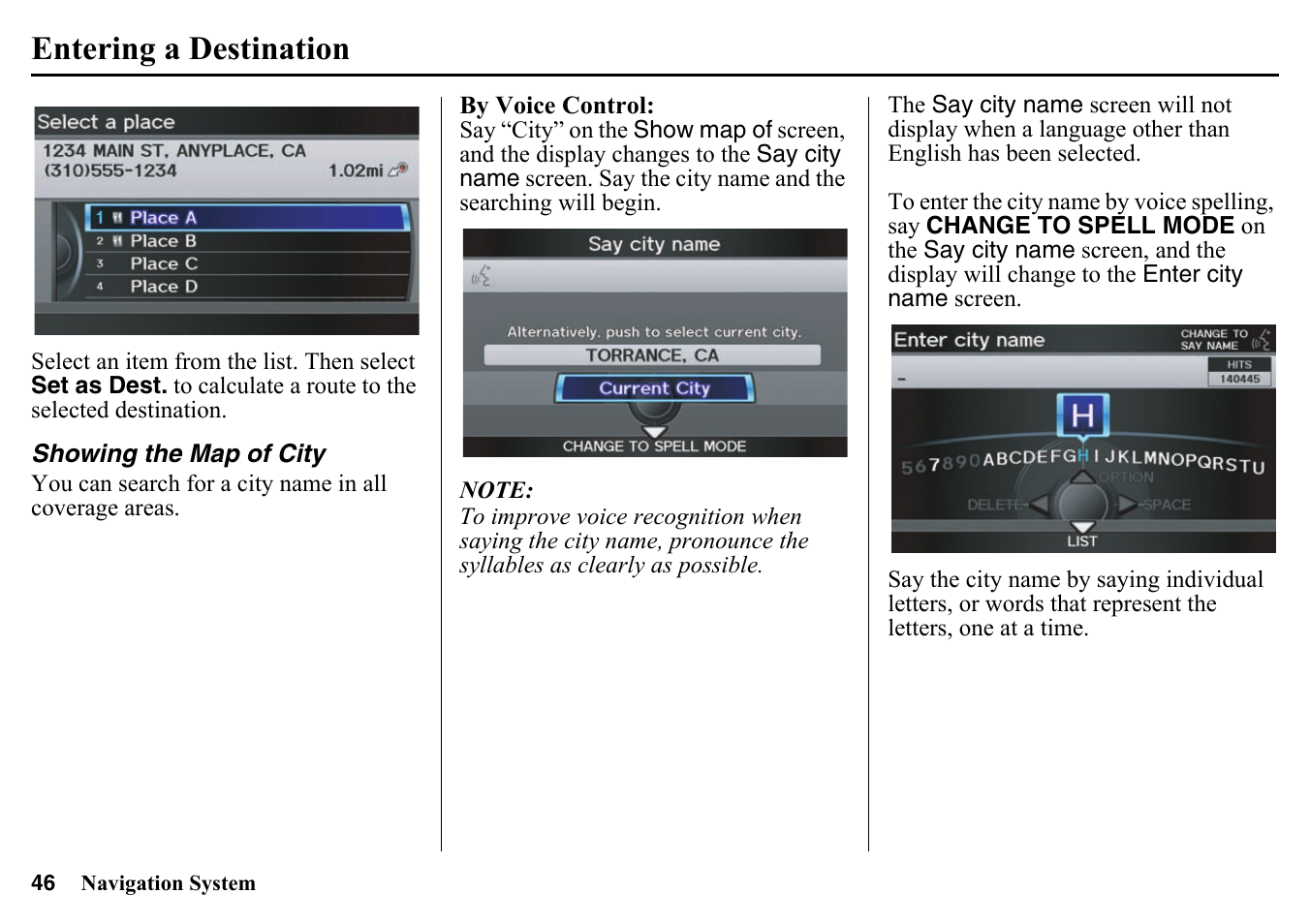 Showing the map of city, Entering a destination | HONDA 2015 Pilot - Navigation Manual User Manual | Page 46 / 175