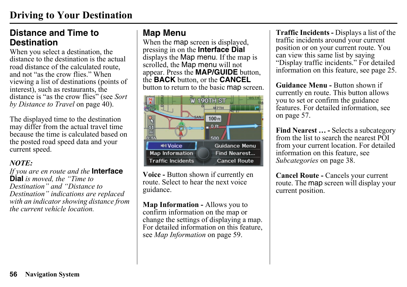 Distance and time to destination map menu, Driving to your destination | HONDA 2015 Pilot - Navigation Manual User Manual | Page 56 / 175