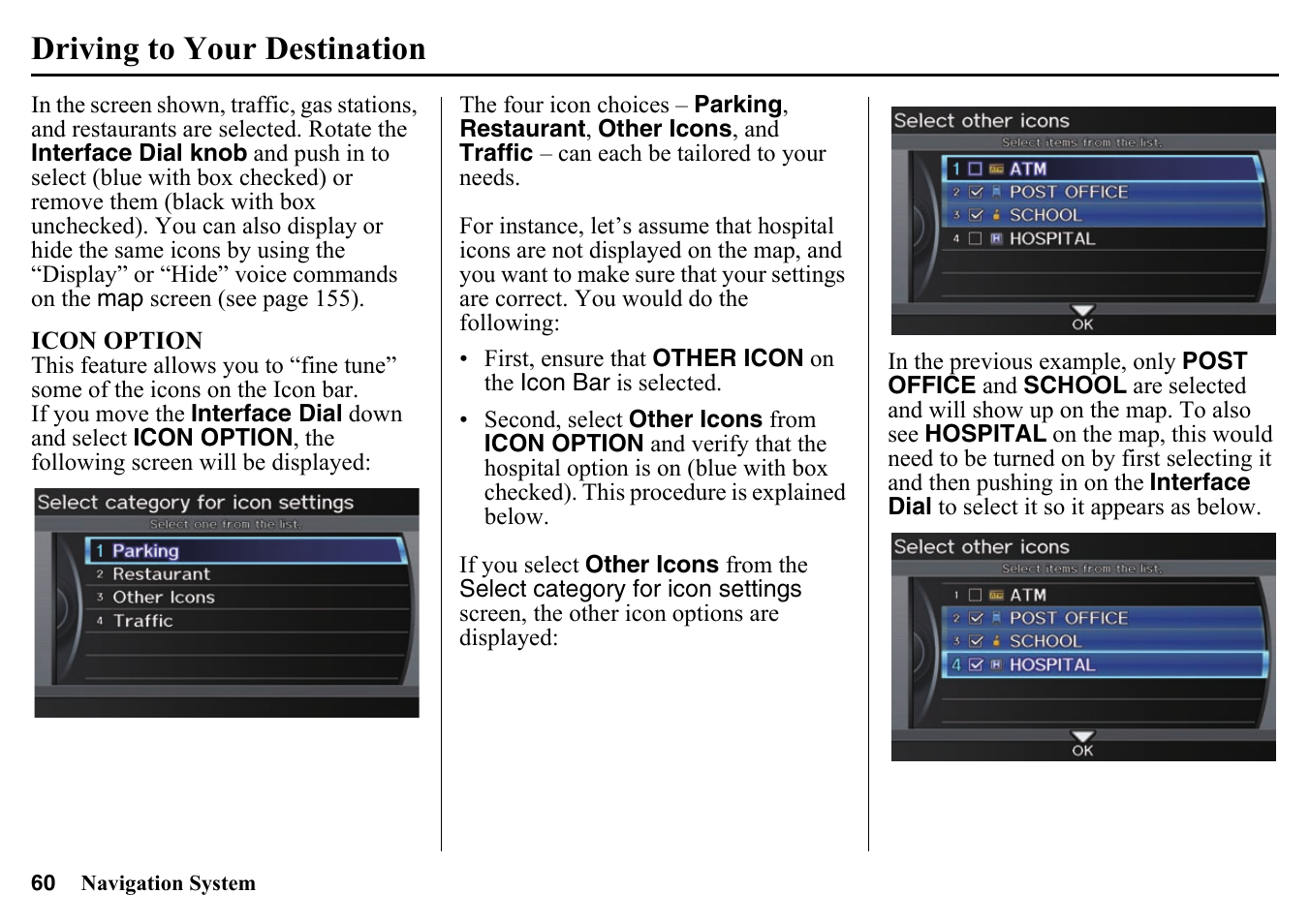 Driving to your destination | HONDA 2015 Pilot - Navigation Manual User Manual | Page 60 / 175