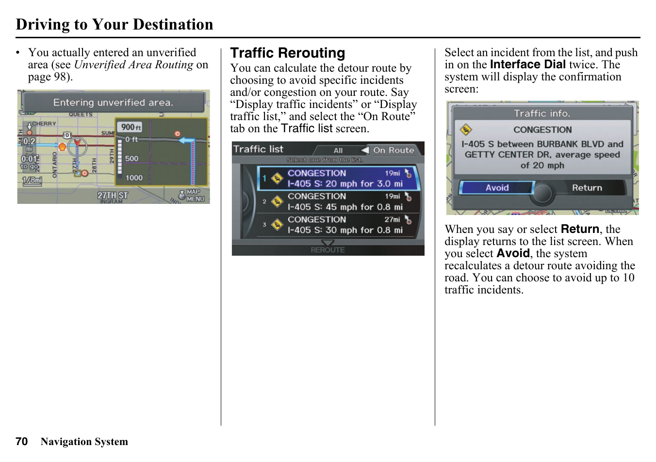 Traffic rerouting, Driving to your destination | HONDA 2015 Pilot - Navigation Manual User Manual | Page 70 / 175