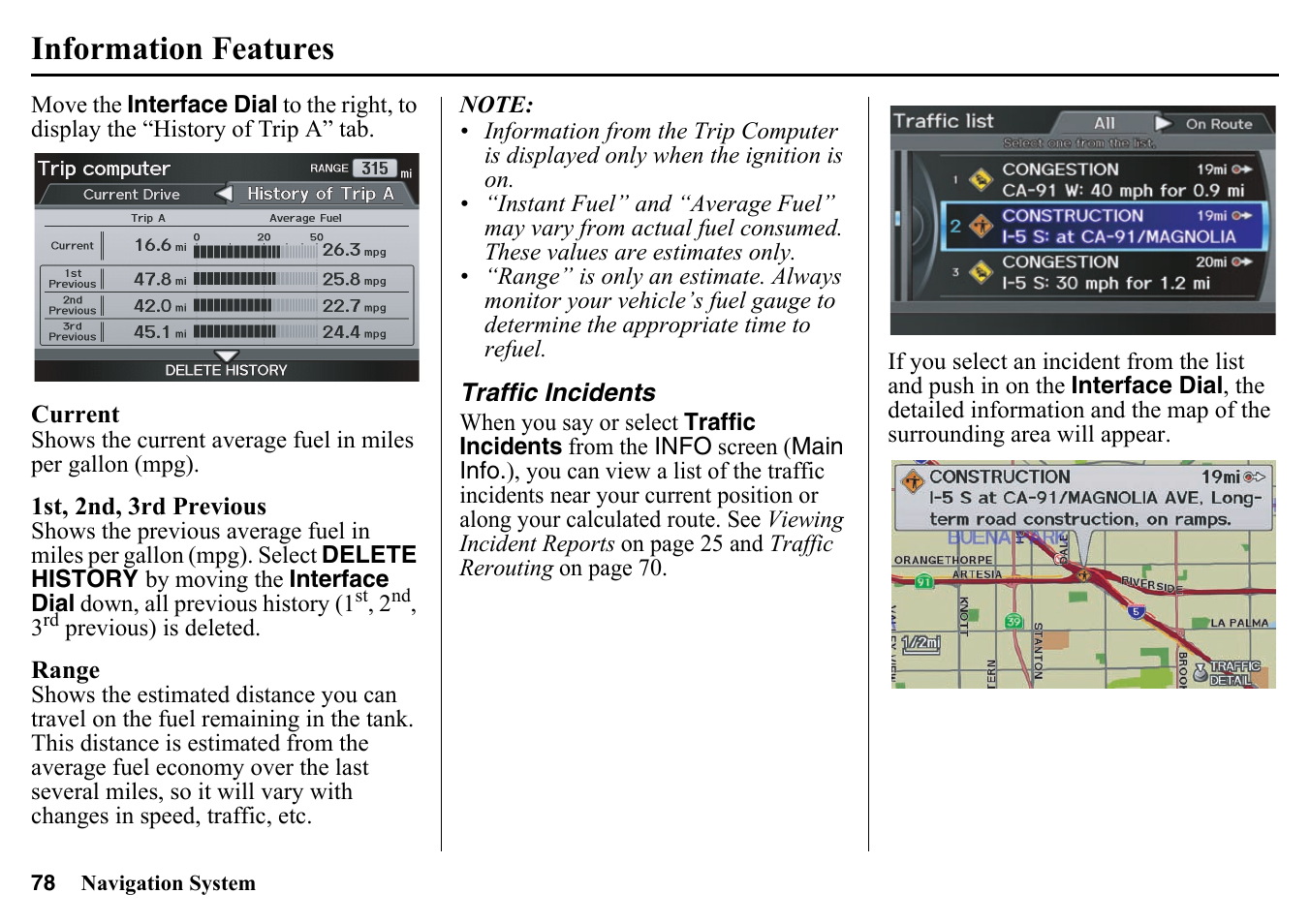 Traffic incidents, Information features | HONDA 2015 Pilot - Navigation Manual User Manual | Page 78 / 175