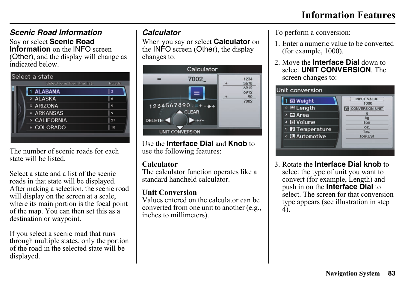 Scenic road information calculator, Information features | HONDA 2015 Pilot - Navigation Manual User Manual | Page 83 / 175