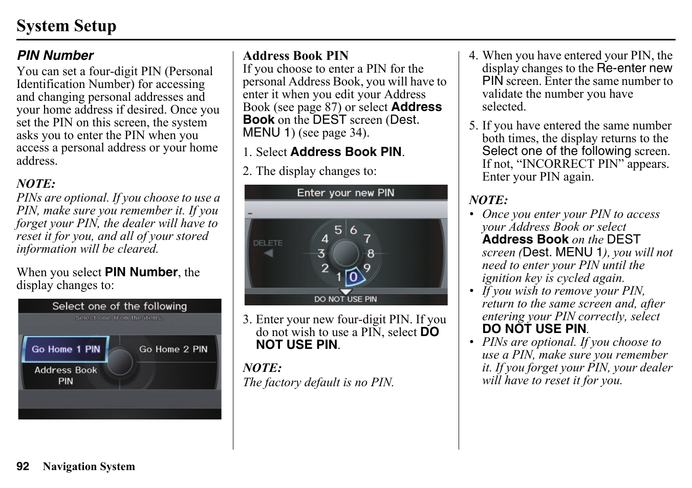 Pin number, Rmation on the pin setting, see, System setup | HONDA 2015 Pilot - Navigation Manual User Manual | Page 92 / 175