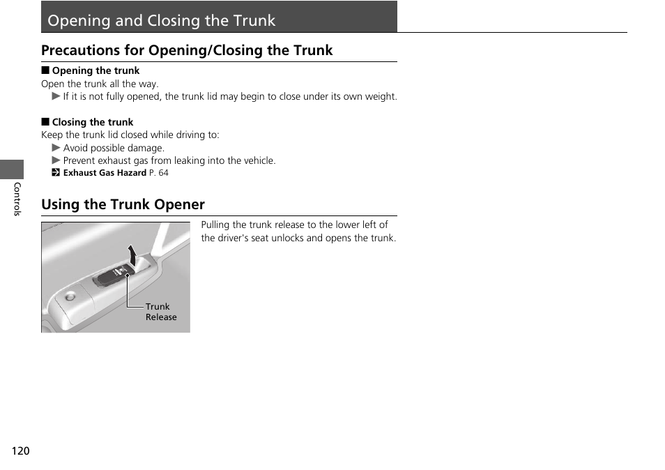 Opening and closing the trunk p. 120, P 120), Opening and closing the trunk | Precautions for opening/closing the trunk, Using the trunk opener | HONDA 1984 Accord Sedan - Owner's Manual User Manual | Page 121 / 593