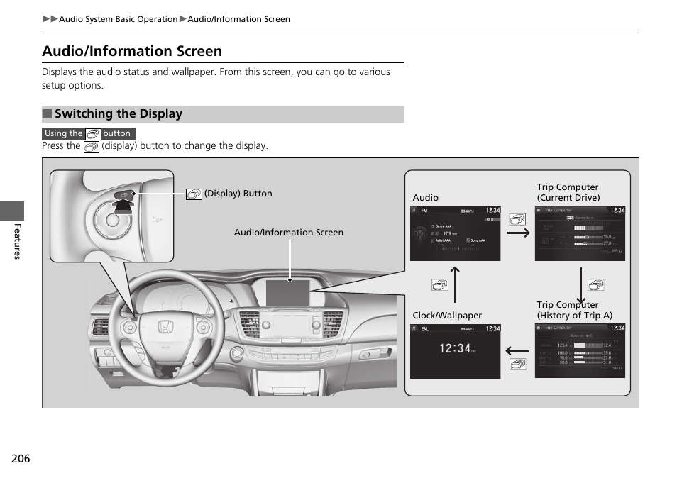 Audio/information screen, Switching the display | HONDA 1984 Accord Sedan - Owner's Manual User Manual | Page 207 / 593