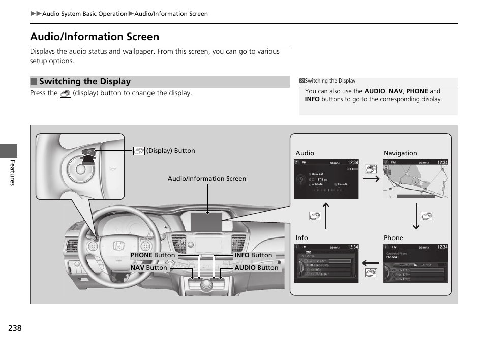 Audio/information screen, Switching the display | HONDA 1984 Accord Sedan - Owner's Manual User Manual | Page 239 / 593