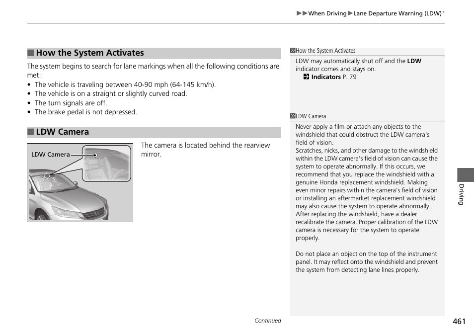 Ldw camera, How the system activates | HONDA 1984 Accord Sedan - Owner's Manual User Manual | Page 462 / 593