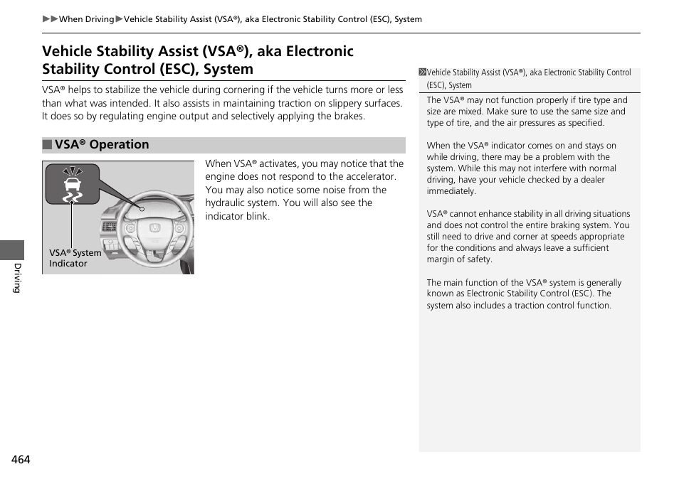 P 464), Vehicle stability assist (vsa®), aka, Electronic stability control (esc), system | Vehicle stability assist (vsa®), aka electronic, Stability control (esc), system, Vsa® operation | HONDA 1984 Accord Sedan - Owner's Manual User Manual | Page 465 / 593