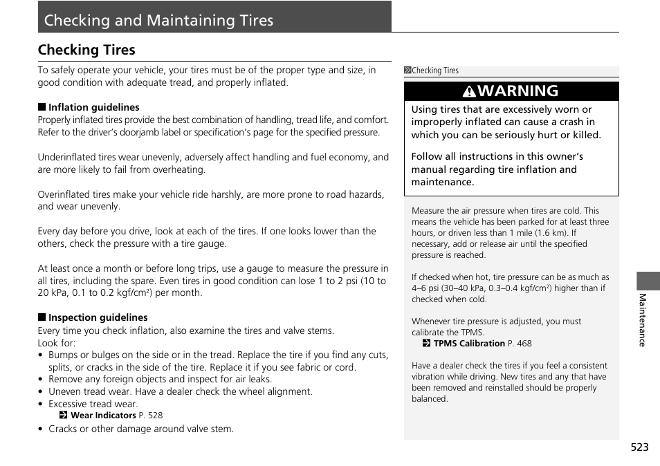 Checking and maintaining tires p. 523, P 523, Checking and maintaining tires | Checking tires, Warning | HONDA 1984 Accord Sedan - Owner's Manual User Manual | Page 524 / 593