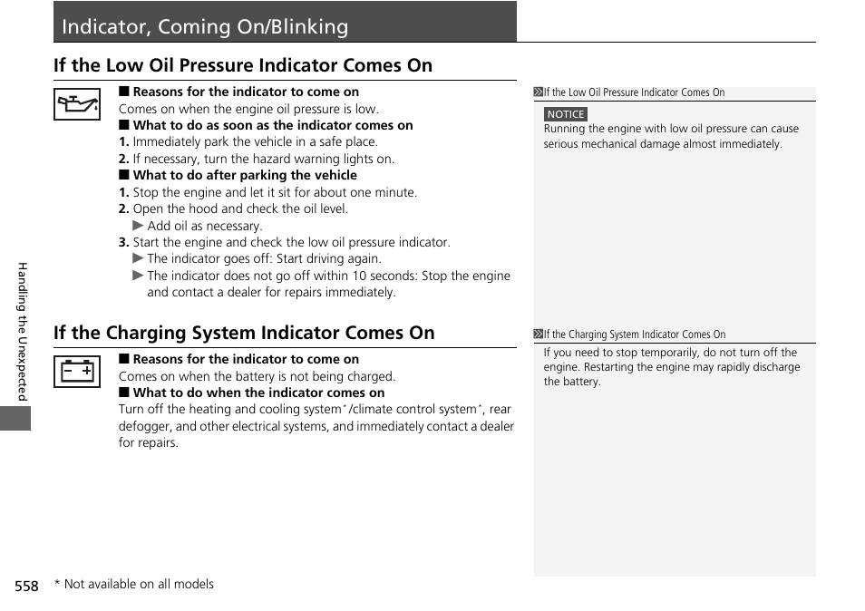 Indicator, coming on/blinking p. 558, P 558), What to do when the indicator | Comes on, If the low oil pressure indicator, If the charging system indicator, If the charging system indicator comes on p. 558, Indicator, coming on/blinking, If the low oil pressure indicator comes, If the charging system indicator comes | HONDA 1984 Accord Sedan - Owner's Manual User Manual | Page 559 / 593