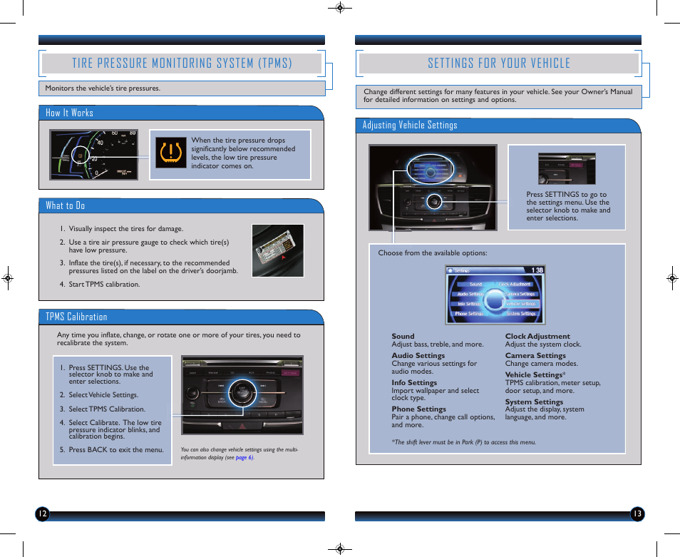 Tire pressure monitoring system (tpms), Settings for your vehicle, What to do | Tpms calibration how it works, Adjusting vehicle settings | HONDA 2014 Accord Hybrid (Base) - Technology Reference Guide User Manual | Page 8 / 16