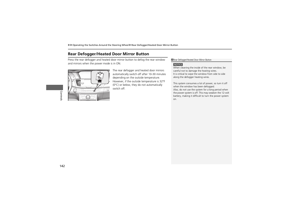 Rear defogger/heated door mirror button | HONDA 2014 Accord Hybrid - Owner's Manual User Manual | Page 144 / 561