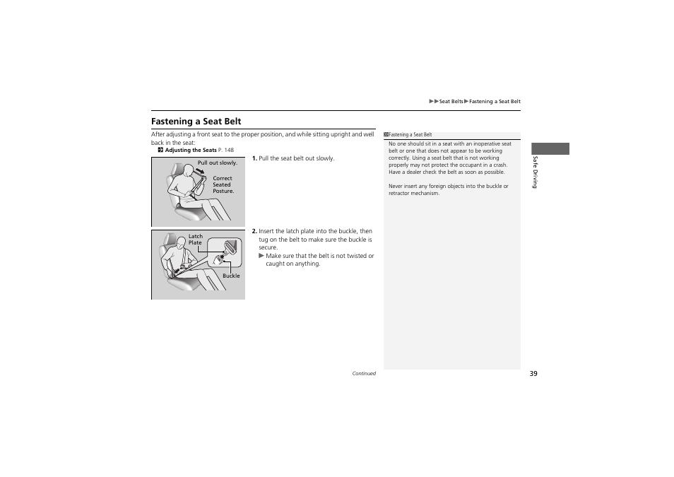 Fastening a seat belt | HONDA 2014 Accord Hybrid - Owner's Manual User Manual | Page 41 / 561