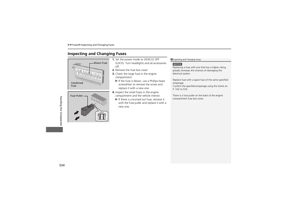 Inspecting and changing fuses | HONDA 2014 Accord Hybrid - Owner's Manual User Manual | Page 536 / 561