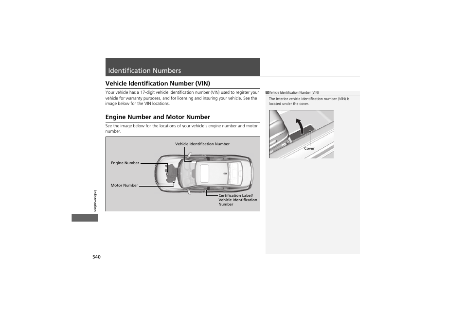 Identification numbers, Vehicle identification number (vin), Engine number and motor number | HONDA 2014 Accord Hybrid - Owner's Manual User Manual | Page 542 / 561