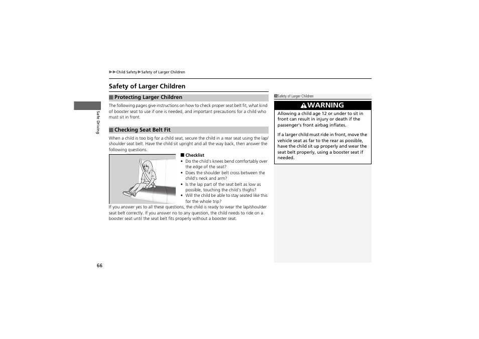 Warning, Safety of larger children | HONDA 2014 Accord Hybrid - Owner's Manual User Manual | Page 68 / 561