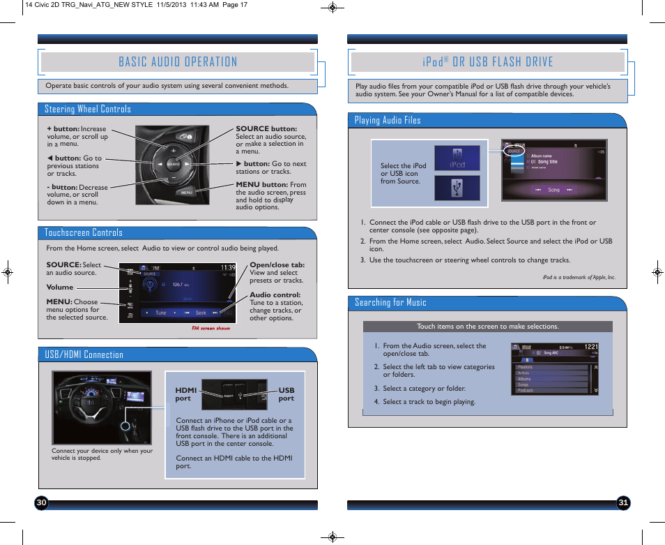 Basic audio operation, Ipod, Or usb flash drive | Steering wheel controls, Touchscreen controls, Playing audio files, Searching for music, Usb/hdmi connection | HONDA 1984 Civic Coupe (with Navigation) - Technology Reference Guide User Manual | Page 17 / 20